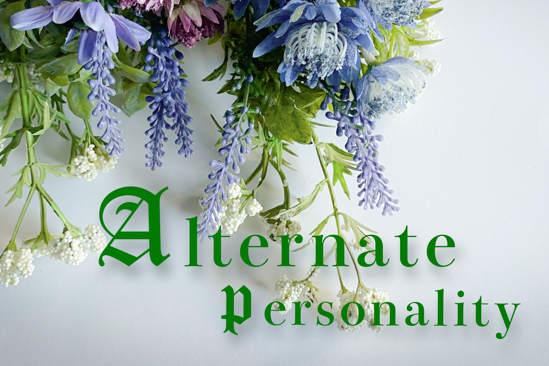 Alternate Personality